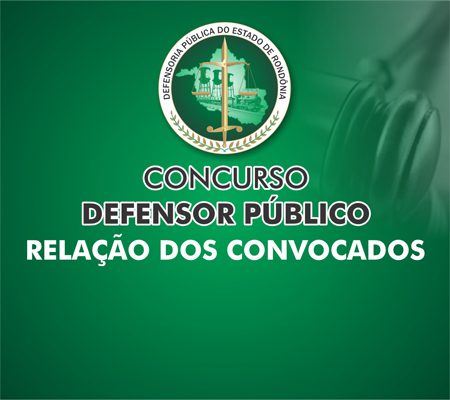 Relação dos convocados para posse do cargo de defensor público substituto