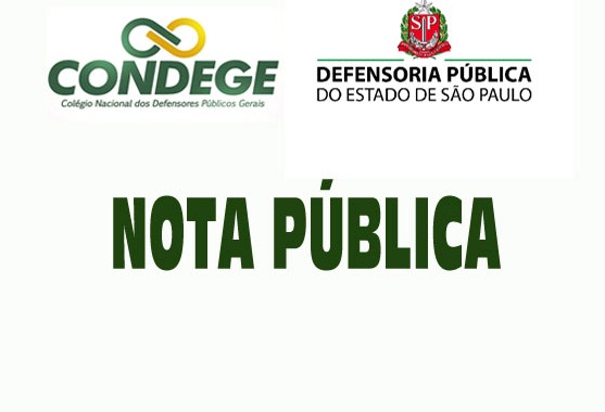 Nota Pública em defesa da Defensoria Pública de São Paulo