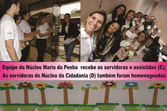 Dia Internacional da Mulher: servidoras e assistidas são homenageadas