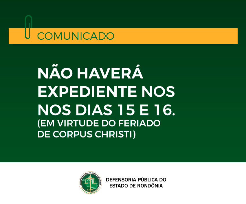 Não haverá expediente da DPE-RO nos dias 15 e 16