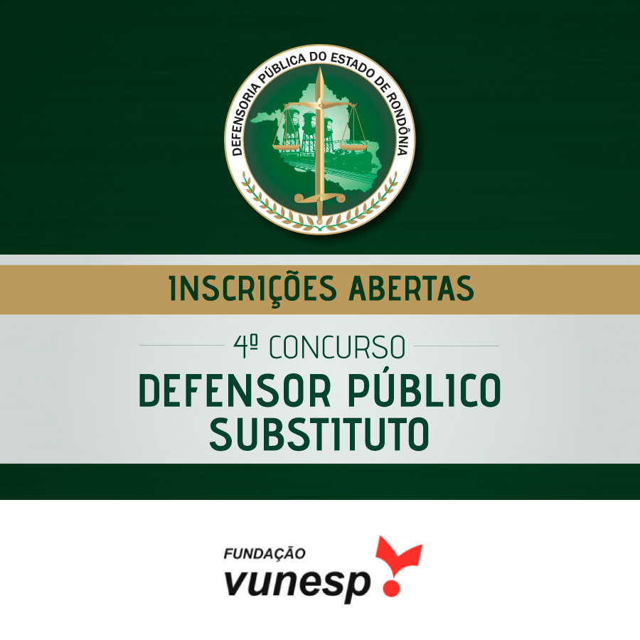 IV Concurso para Defensor Público substituto: Inscrições abertas