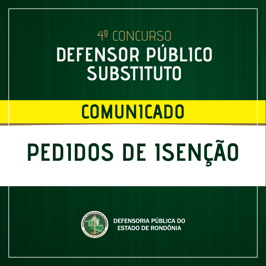 IV Concurso Defensor Público: Vunesp prorroga prazo de recurso sobre pedidos de isenção
