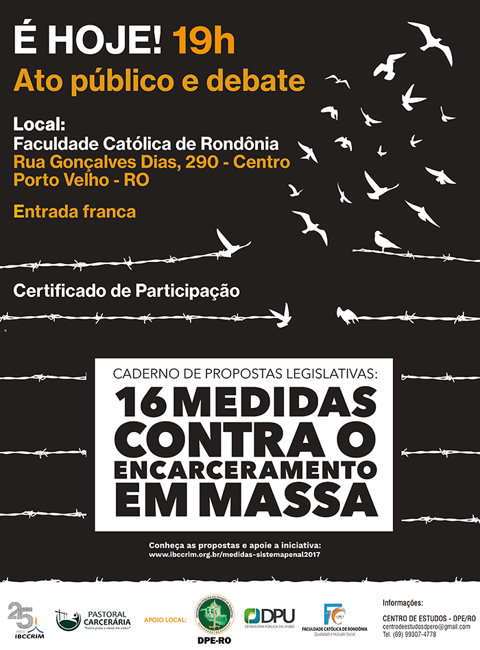 É hoje! Ato público e debate sobre as 16 medidas contra o encarceramento em massa!