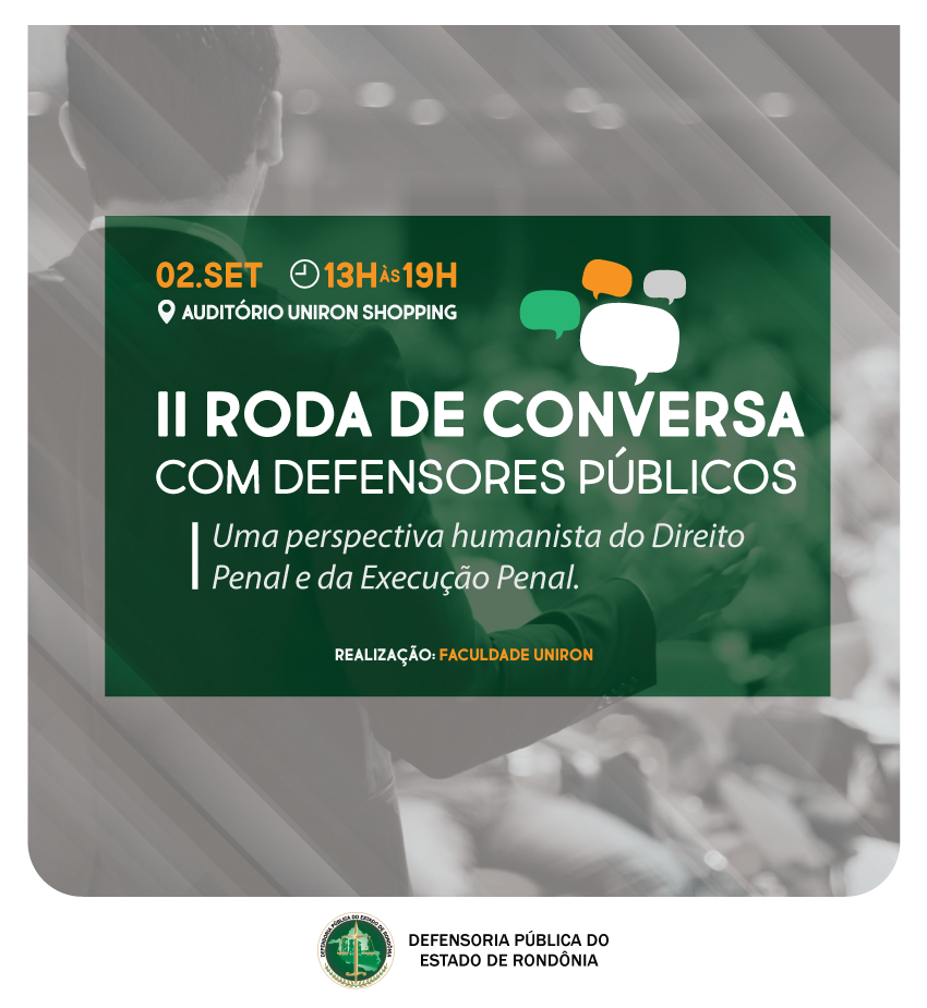Último dia de inscrição do evento: II Roda de Conversa com Defensores Públicos