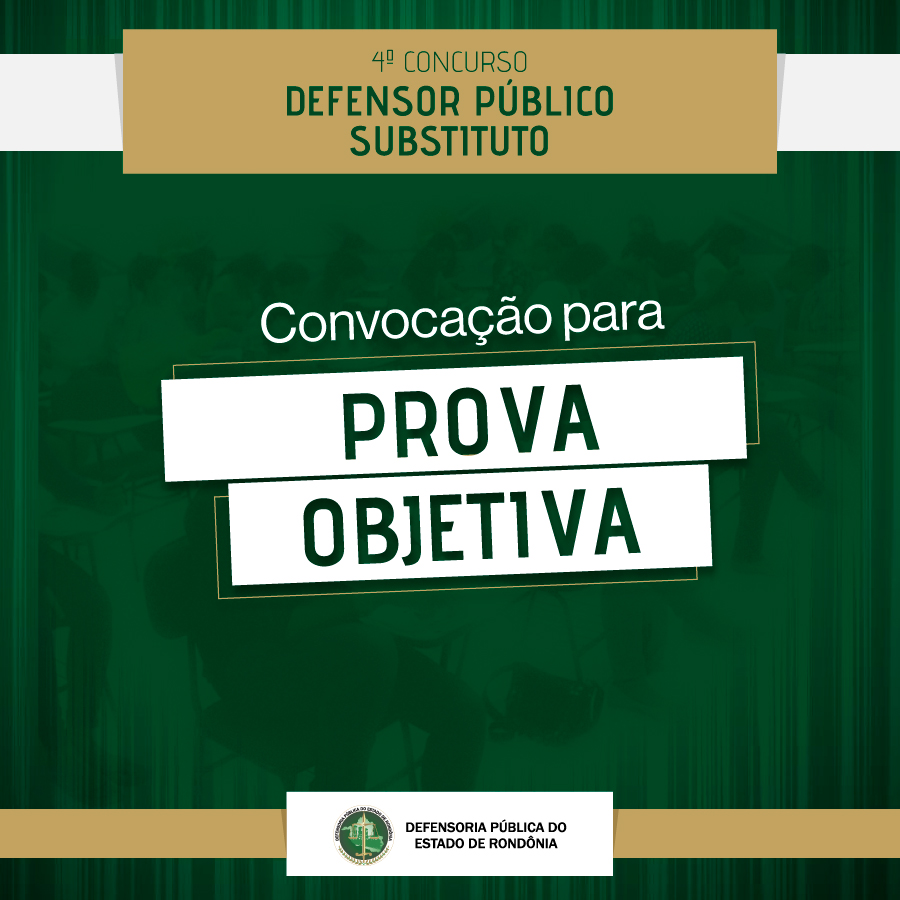 IV Concurso para Defensor Público: Convocação para a prova objetiva.