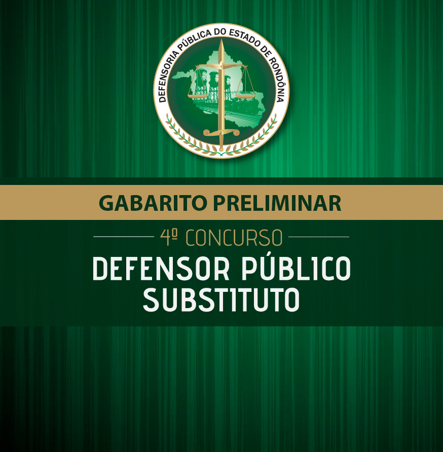 IV Concurso para Defensor Público: Gabarito Preliminar