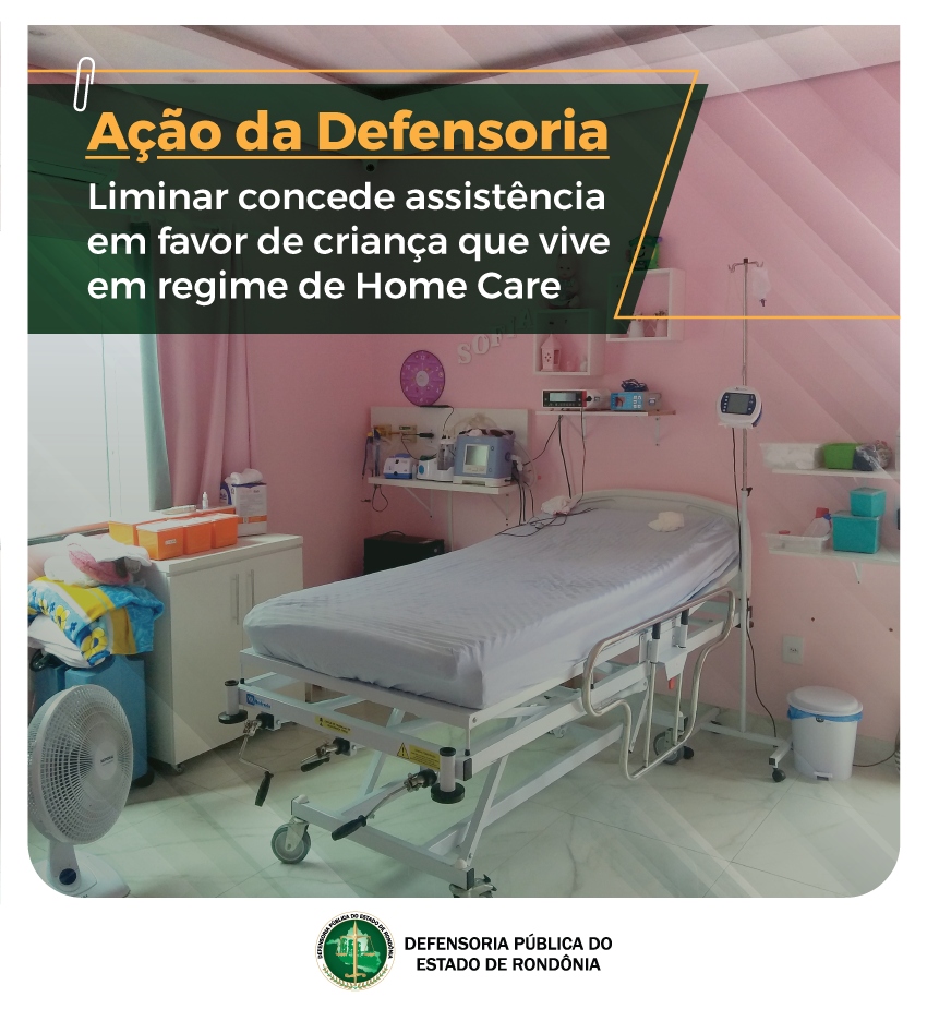 Ação da Defensoria garante condições à paciente em regime de Home Care em Ji-Paraná