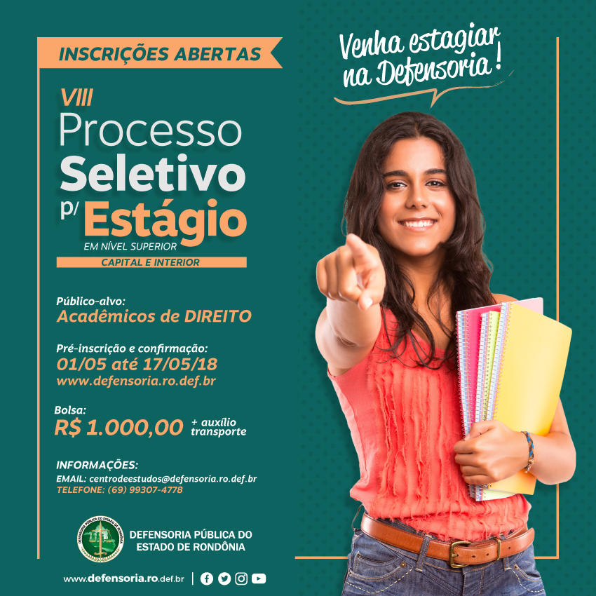 Inscrições abertas: 8º Processo Seletivo de Estágio da DPE-RO traz novidade para acadêmicos