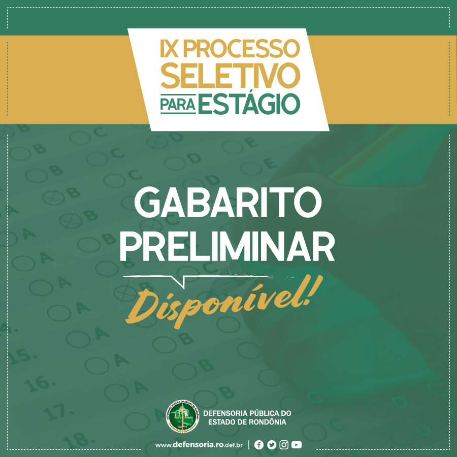 IX Processo Seletivo de Estágio da DPE-RO: recurso ao gabarito preliminar termina hoje