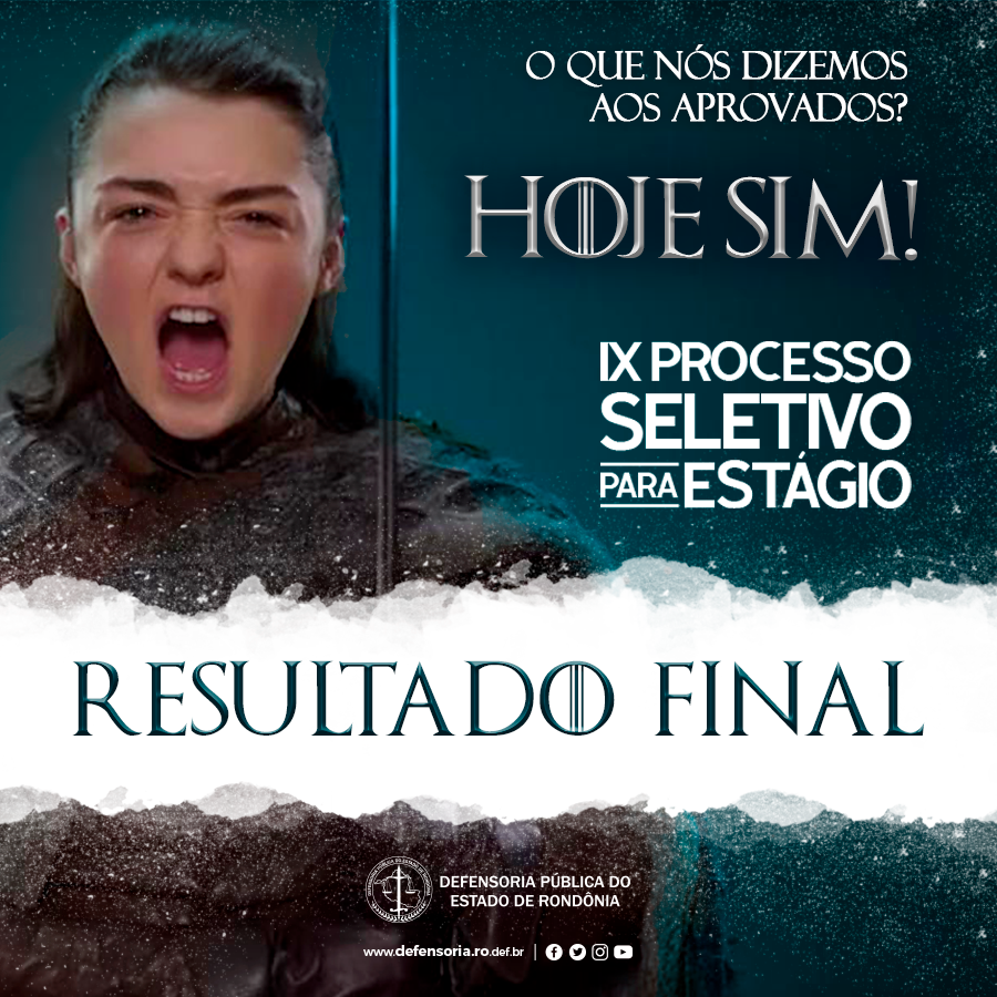 IX Processo Seletivo de Estágio da DPE-RO: Resultado Final