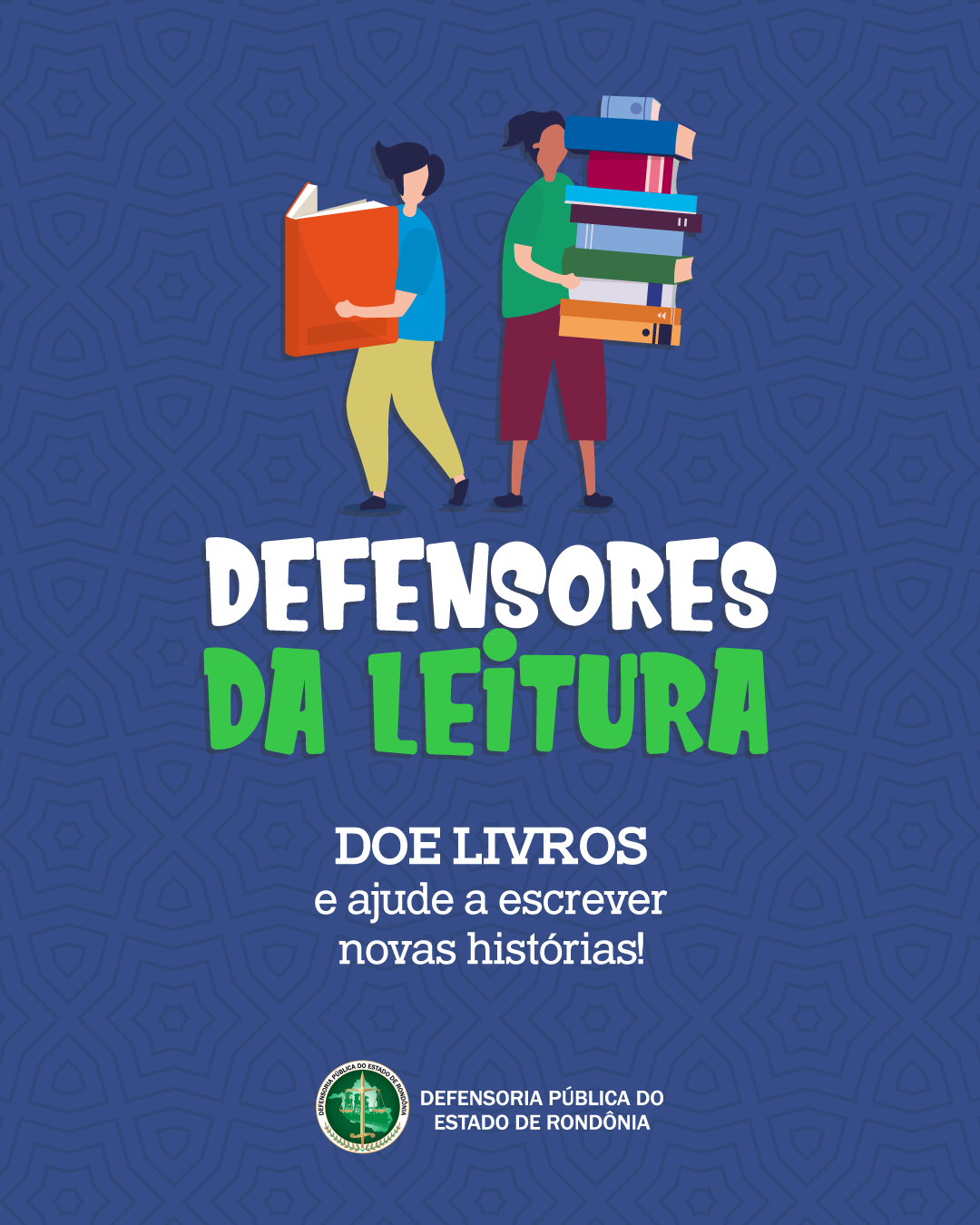 Defensoria lança campanha “Defensores da Leitura”
