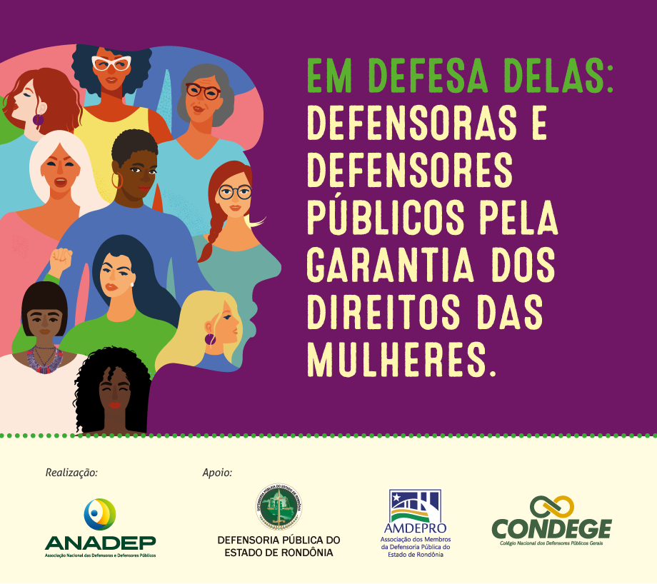 DPE-RO apoia a campanha “Em Defesa Delas” da Anadep