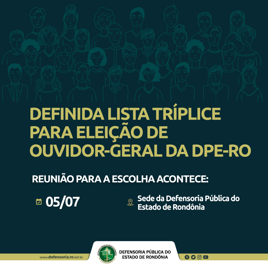 DPE-RO divulga lista tríplice para Ouvidor-Geral da instituição biênio 2019/2021