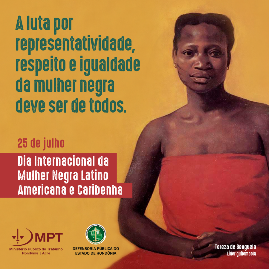 DPE-RO e MPT juntos no Dia Internacional da Mulher Negra Latino-Americana e Caribenha