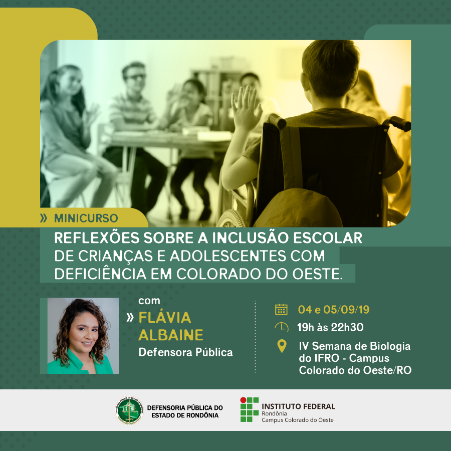Colorado: Minicurso da DPE-RO abordará inclusão escolar de crianças e adolescentes com deficiência