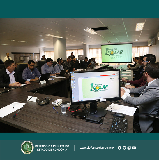 Tocantins: Defensoria Pública participa de primeiro workshop do sistema de atendimento Solar