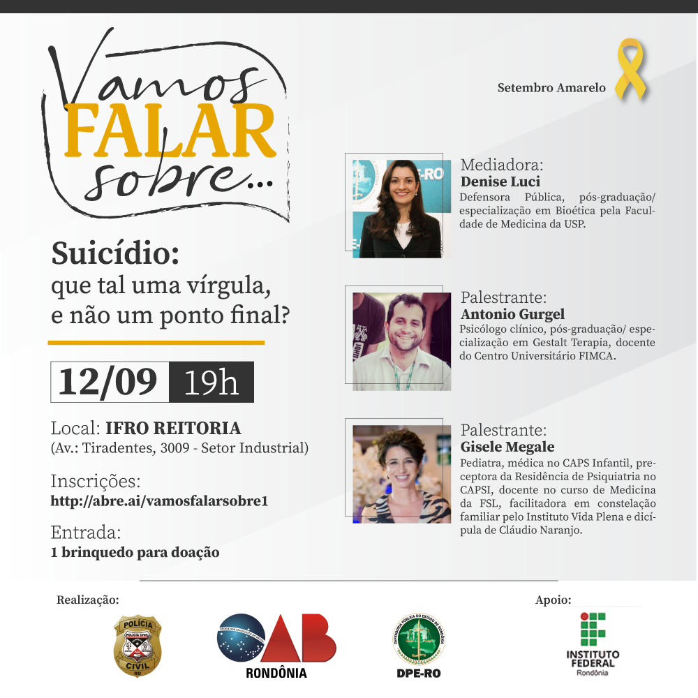 Defensoria Pública, Polícia Civil e OAB-RO promovem evento para falar da prevenção do suicídio