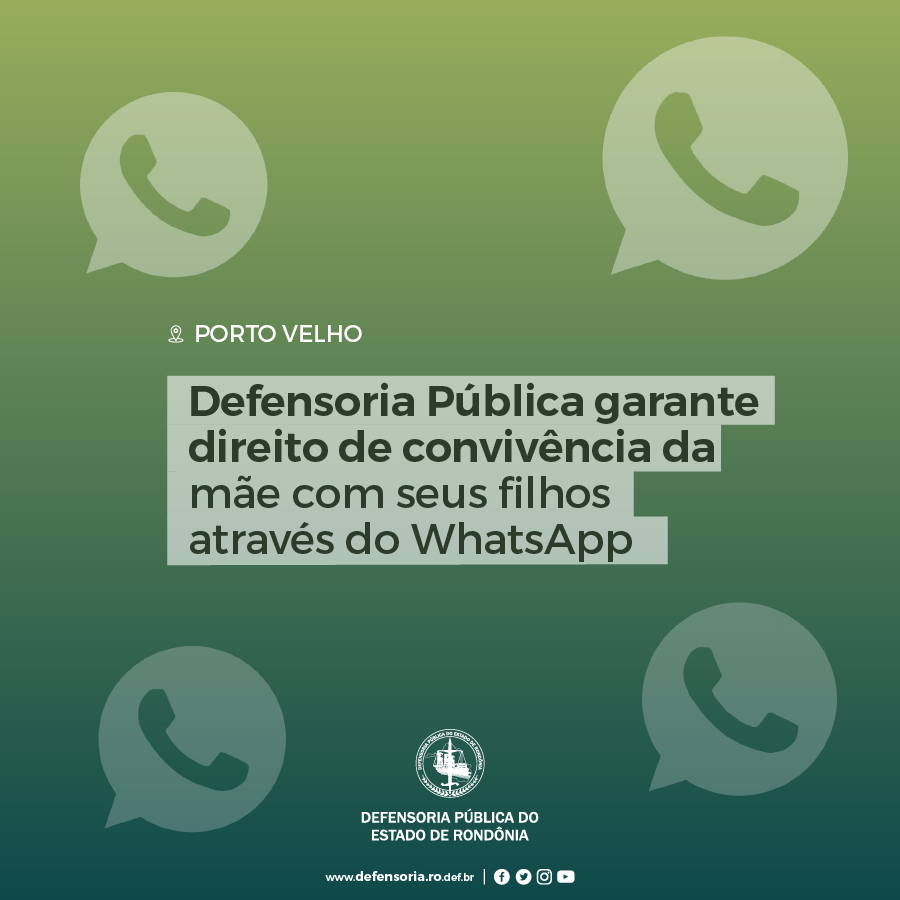 Defensoria Pública garante direito de convivência da mãe com seus filhos através do WhatsApp