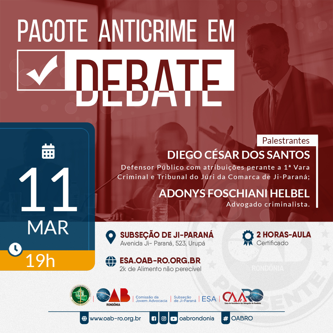 Ji-Paraná: Defensor público palestrará em debate sobre “Pacote Anticrime”