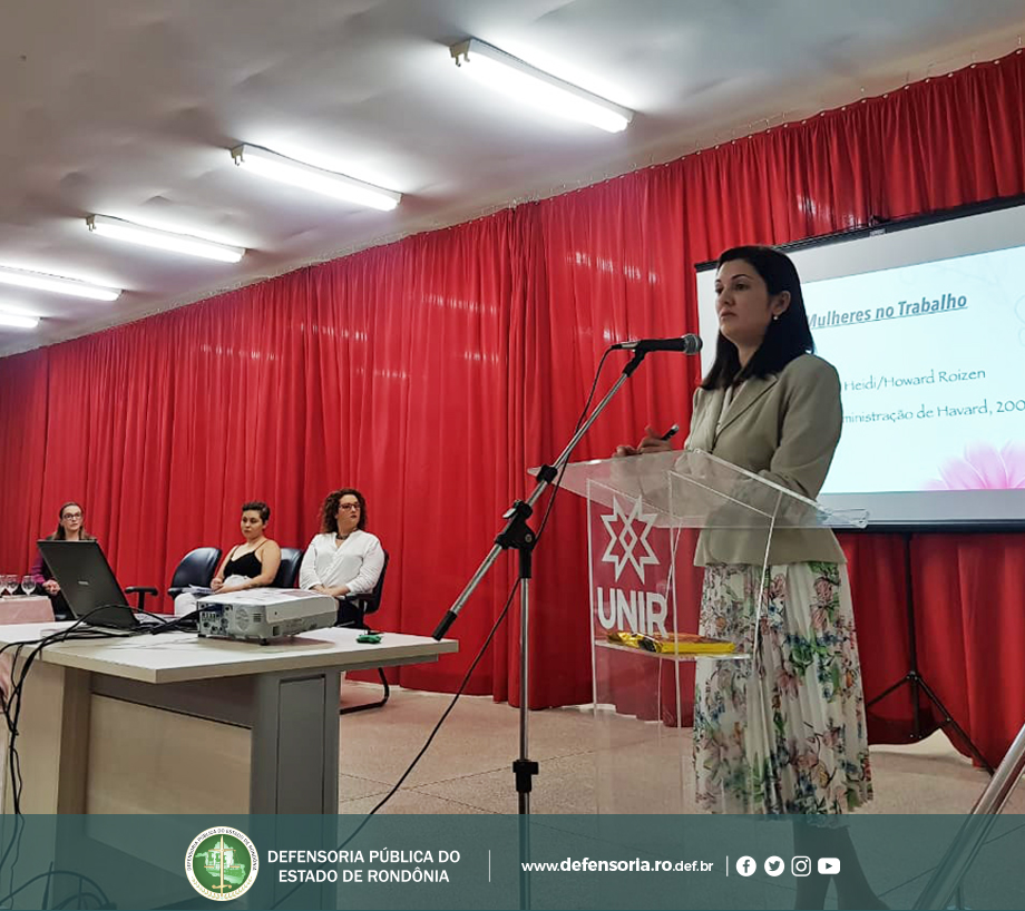 Cacoal: Defensoria participa de encontro : “Mulheres na universidade e no mercado de trabalho”