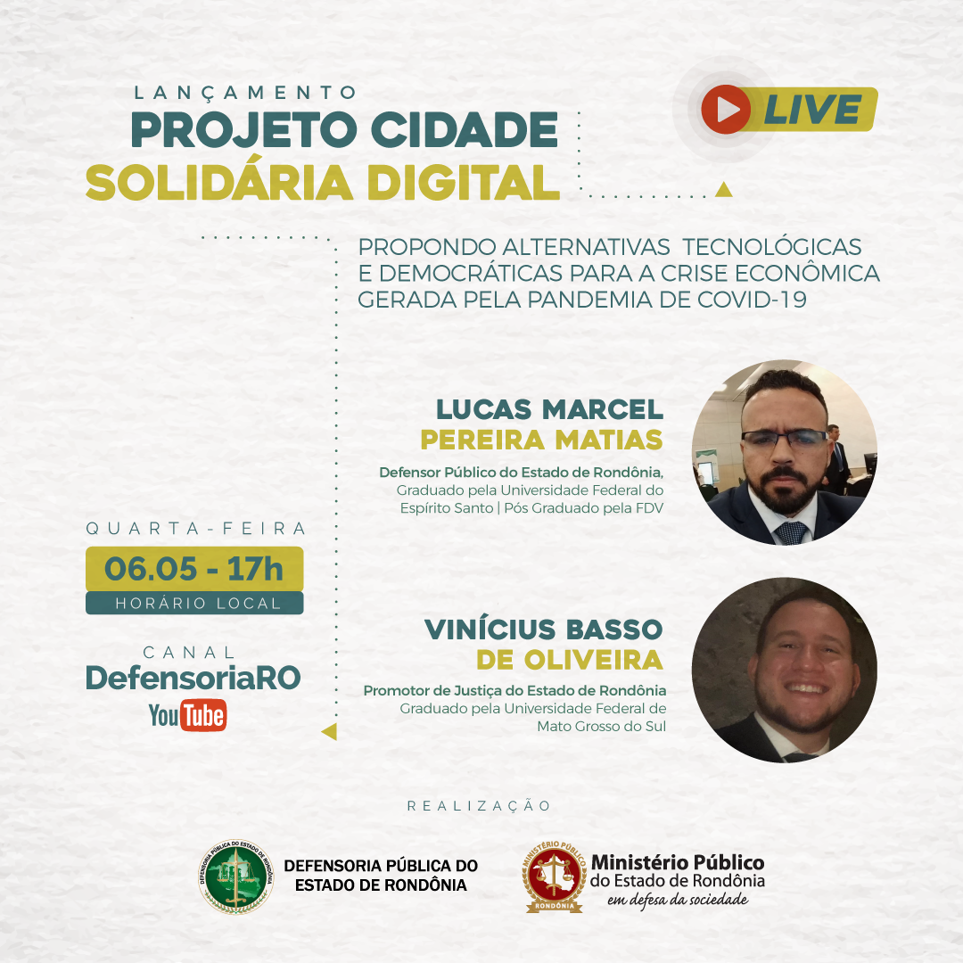 Por meio de live no youtube, Defensoria e Ministério Público lançam projeto Cidade Solidária Digital
