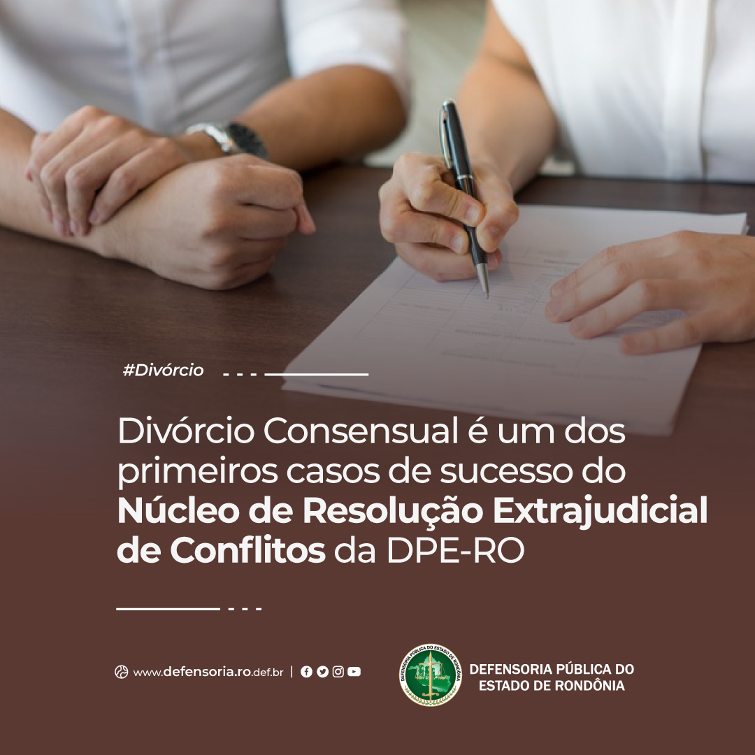 Divórcio Consensual é um dos primeiros casos do Núcleo de Resolução Extrajudicial de Conflitos