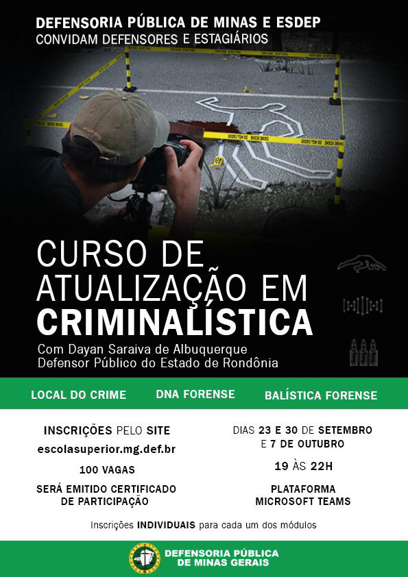 Defensor Público Dayan Albuquerque realiza curso sobre Criminalística em Minas Gerais