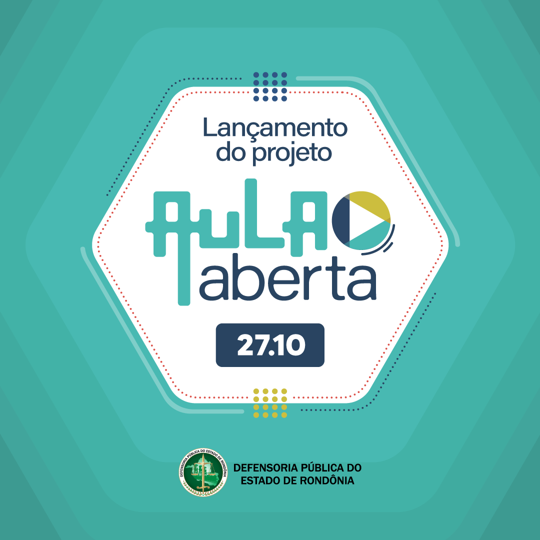 Defensoria Pública de Rondônia lança projeto Aula Aberta no Youtube