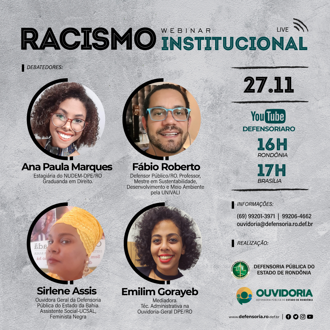 Defensoria Pública do Estado de Rondônia realizará webinário sobre o Racismo Institucional