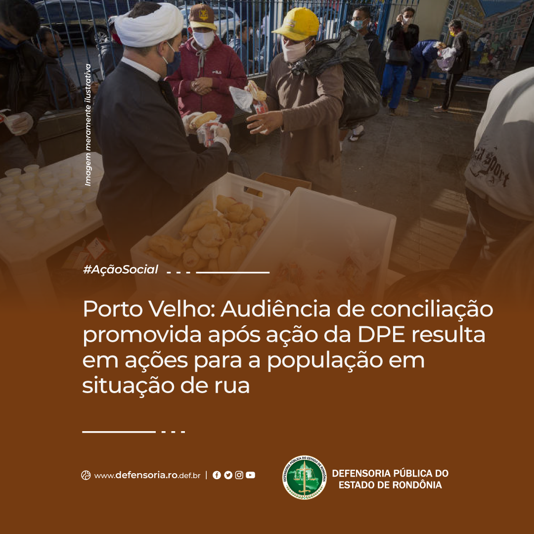 Conciliação promovida após ação da DPE, resulta em ações para a população em situação de rua