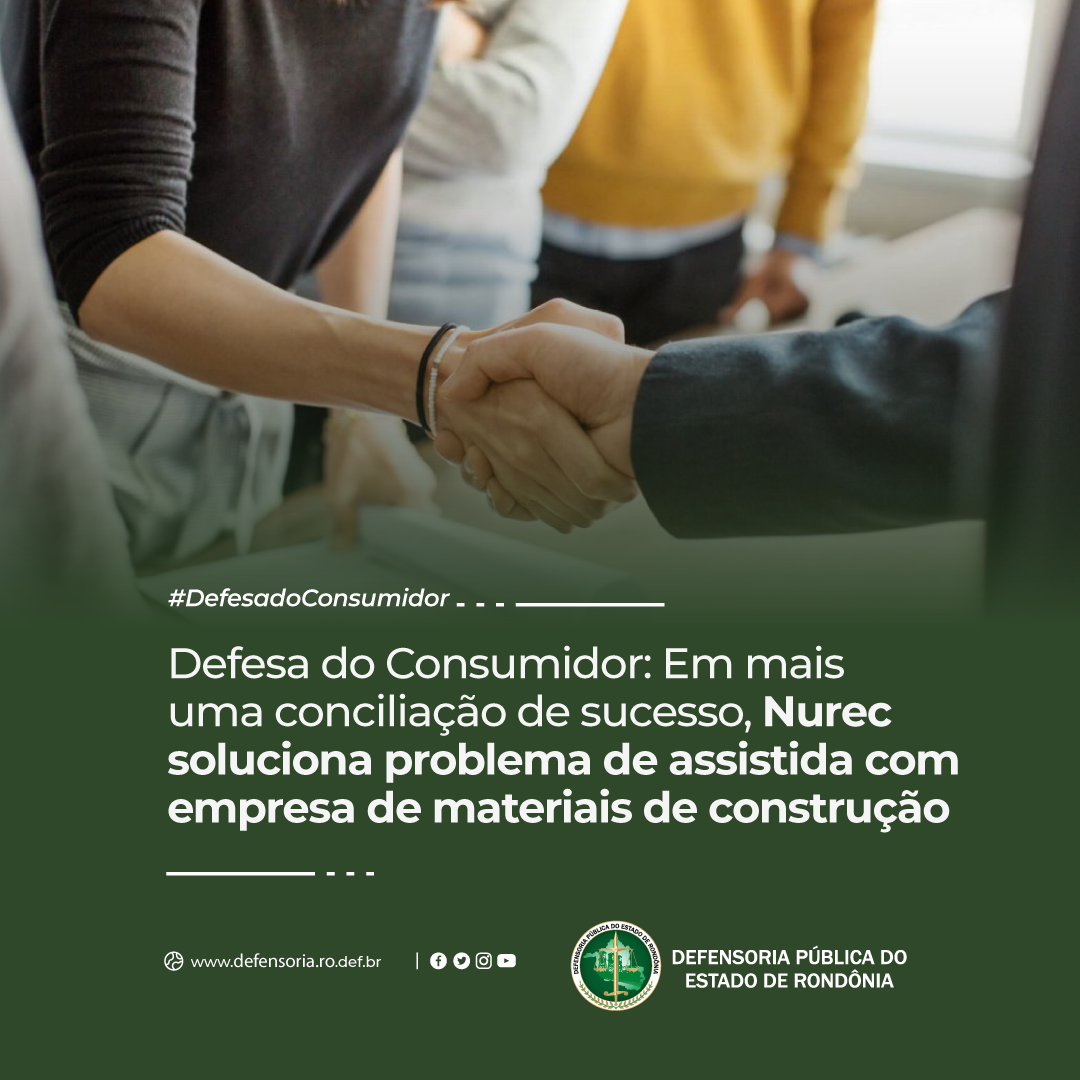 Em mais uma conciliação de sucesso, Nurec soluciona problema de assistida com empresa de construção