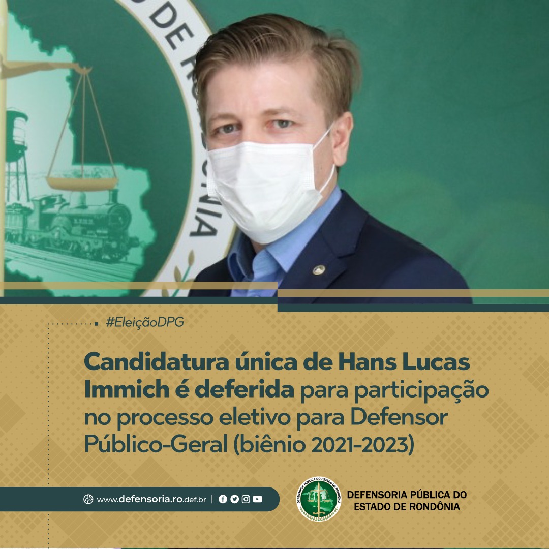 Candidatura única de Hans Lucas Immich é deferida para processo eletivo para Defensor Público-Geral