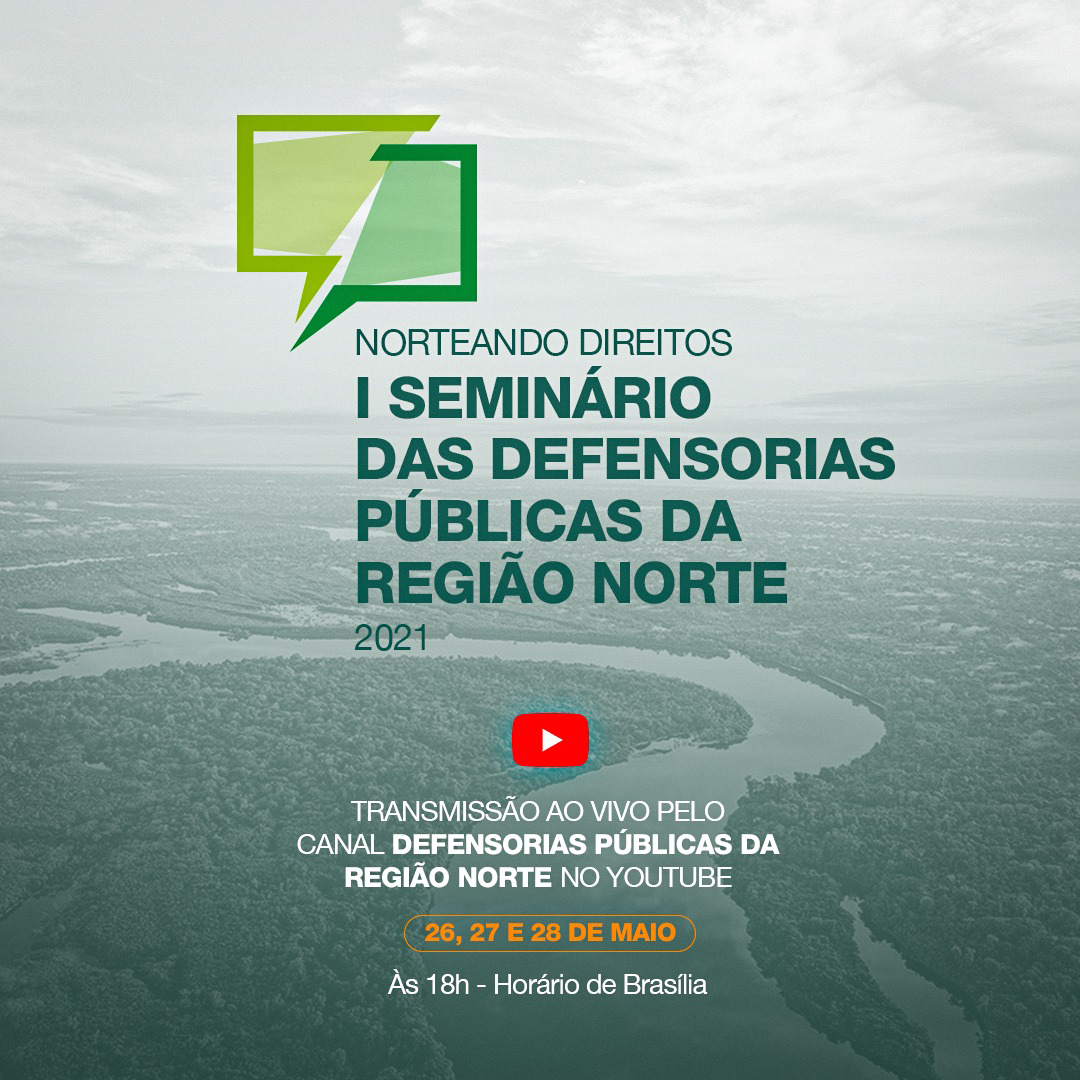 Defensorias da Região Norte se reúnem para realizar 1º Seminário conjunto