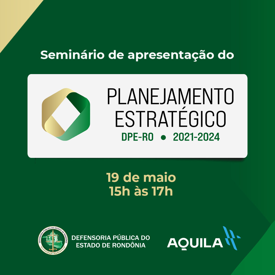 Lembrete: Cerimônia de Lançamento do Planejamento Estratégico da DPE-RO