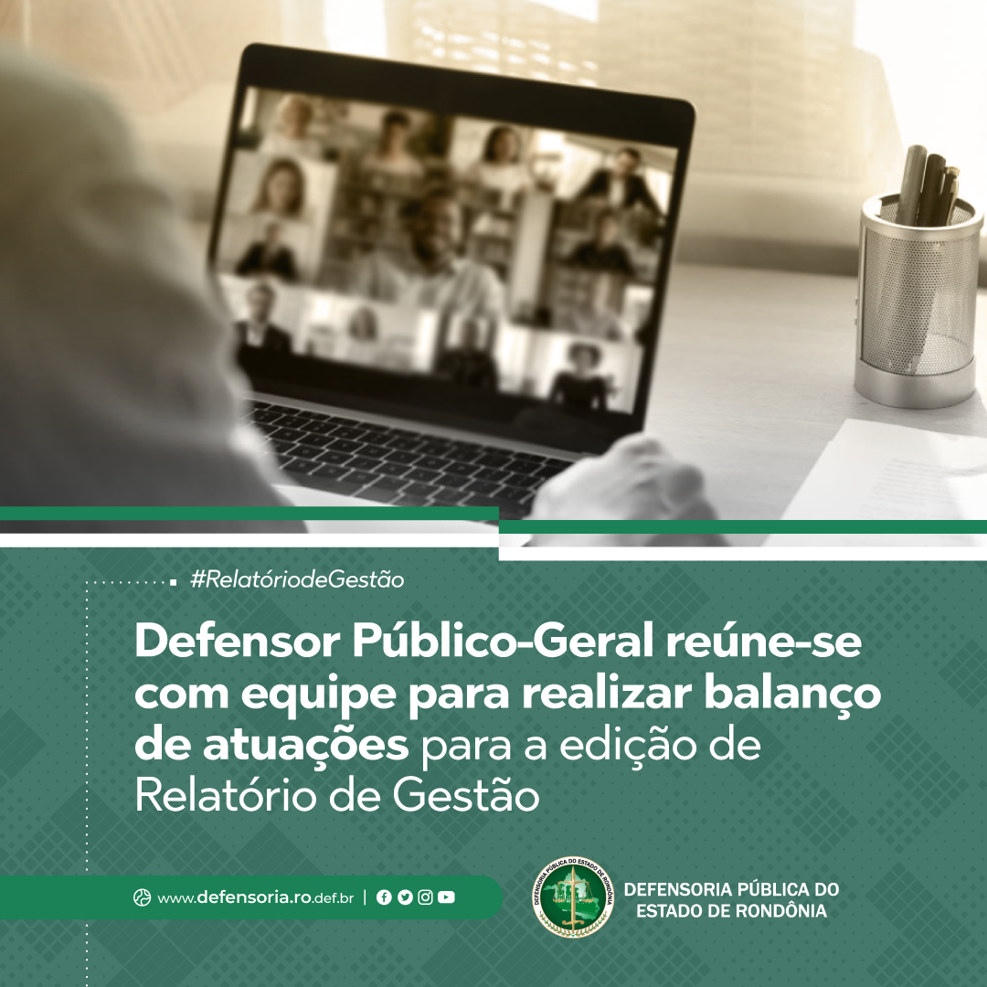 Defensor Público-Geral reúne-se com equipe para realizar balanço de atuações de gestão