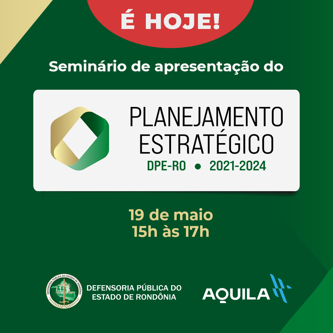 Seminário do Lançamento do Planejamento Estratégico da Defensoria Pública