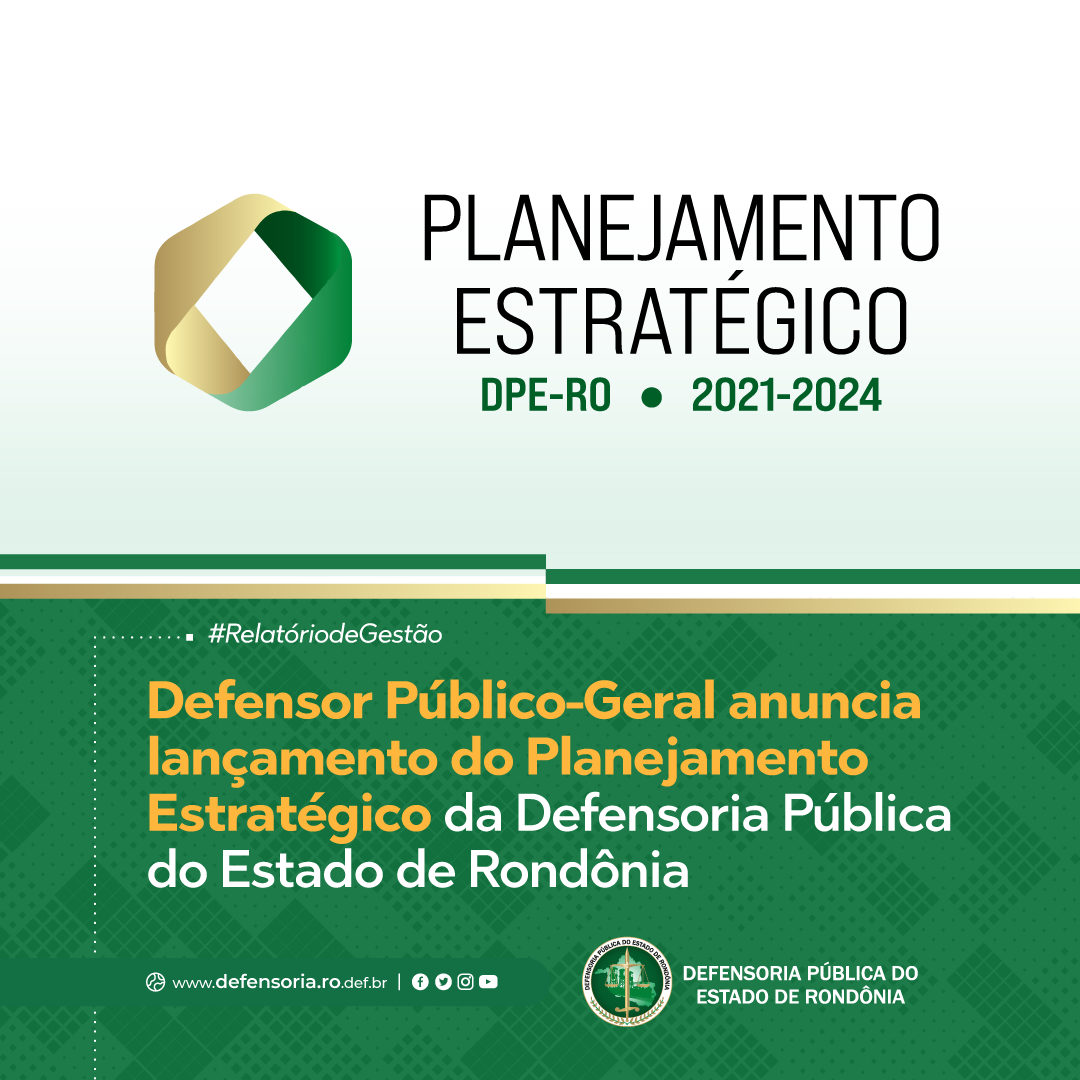 Defensor Público-Geral anuncia lançamento do Planejamento Estratégico da Defensoria Pública