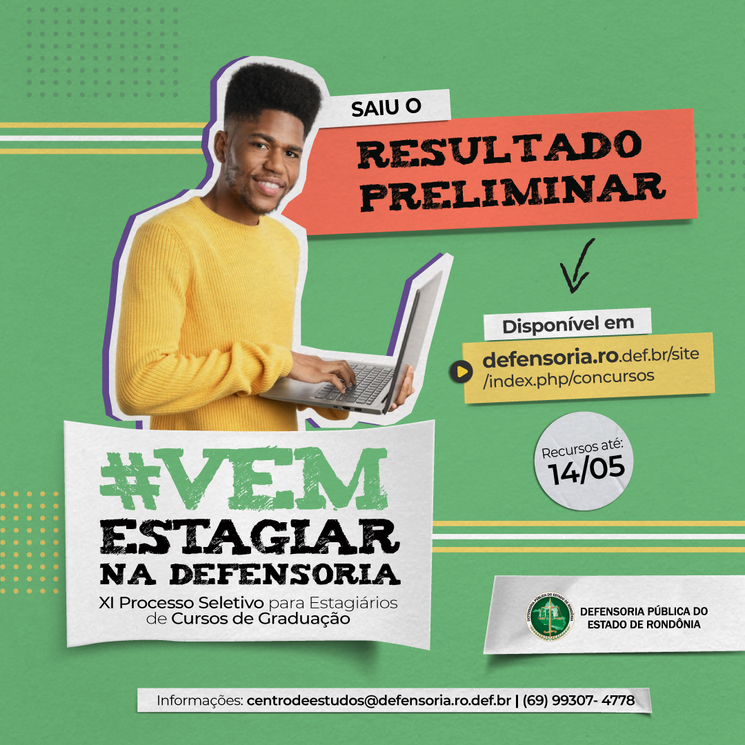 XI Processo Seletivo de Estagiários:  Resultado Preliminar