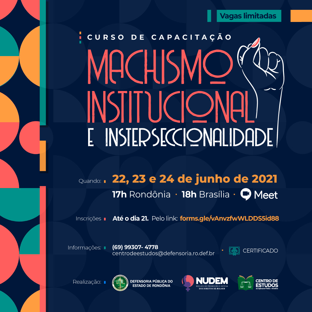Nudem e Centro de Estudos da DPE-RO promovem curso sobre Machismo Institucional e Interseccionalidad