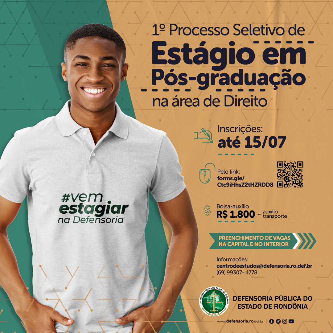 Inscrições abertas: Defensoria Pública lança programa de estágio em Pós-Graduação na área de Direito