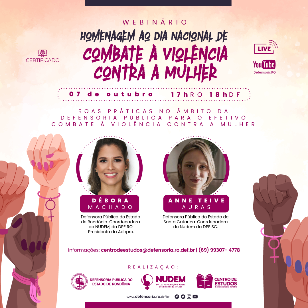 DPE-RO realizará webinário em homenagem ao Dia Nacional de Combate à Violência contra à Mulher