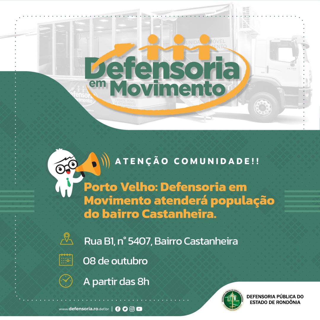 Porto Velho: Defensoria em Movimento atenderá população do bairro Castanheira (zona sul)