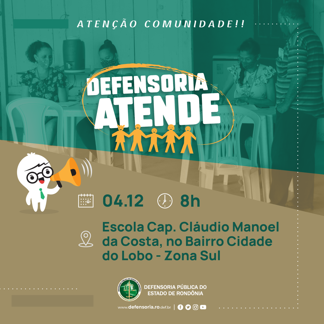DPE-RO realizará ação social no bairro Cidade do Lobo, na escola Capitão Cláudio Manoel da Costa,