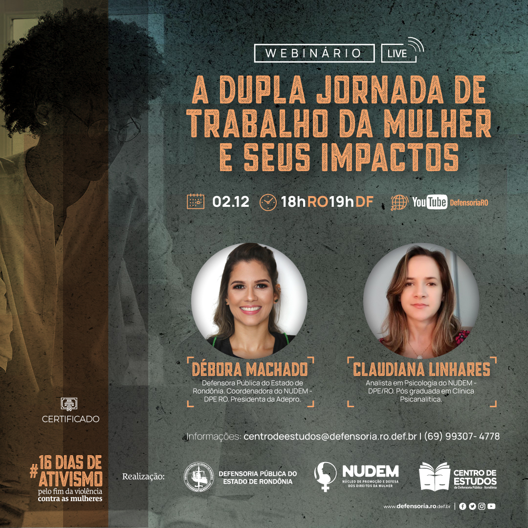DPE-RO realiza webinário em homenagem aos 16 Dias de Ativismo pelo Fim da Violência Contra a Mulher