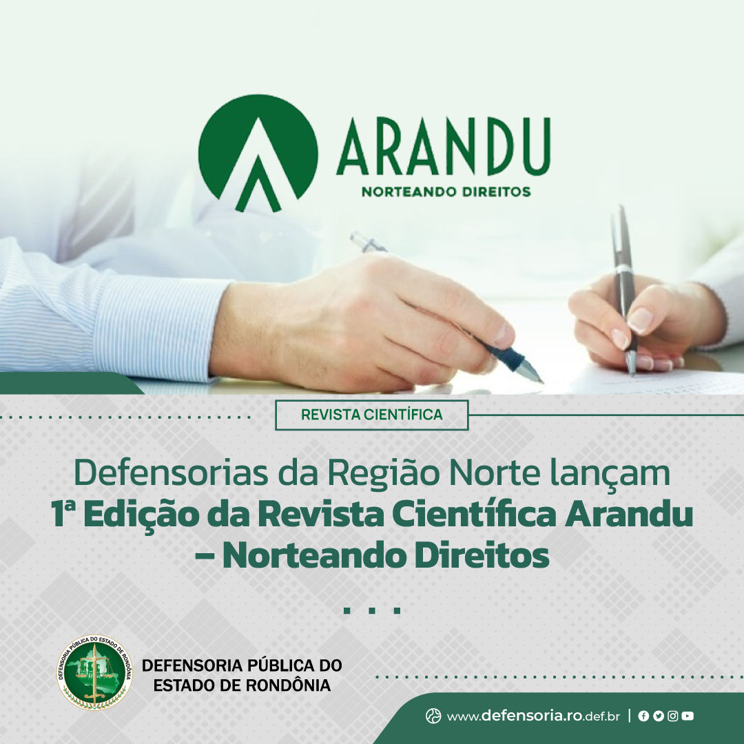 Defensorias da Região Norte lançam 1ª Edição da Revista Científica Arandu – Norteando Direitos