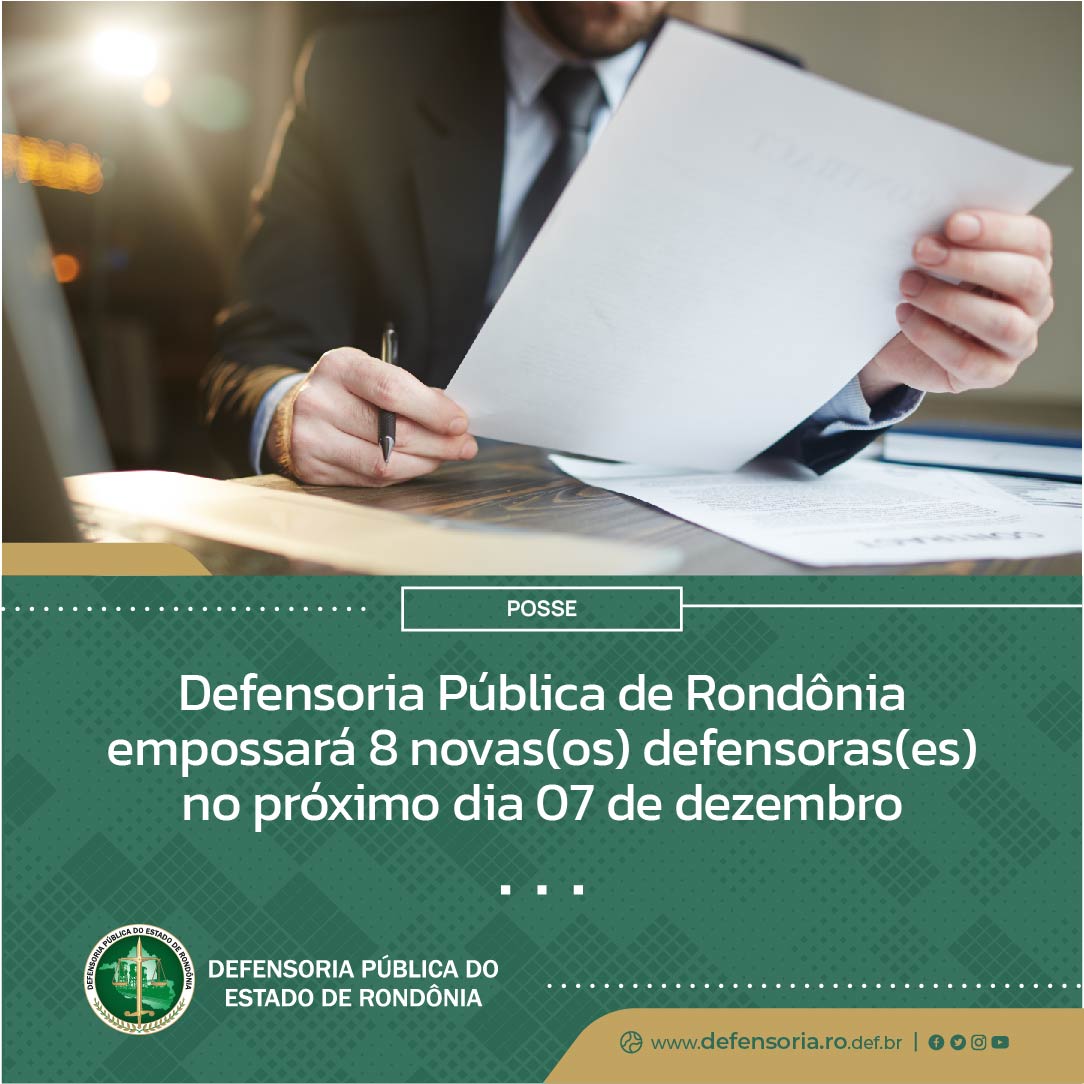 Defensoria de Rondônia empossará 8 novas(os) defensoras(es) no próximo dia 07 de dezembro