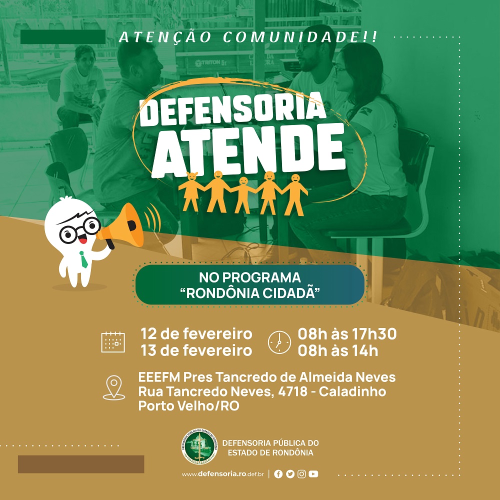 Defensoria participa de nova edição do projeto Rondônia Cidadã na escola Presidente Tancredo de Almeida Neves, bairro Caladinho