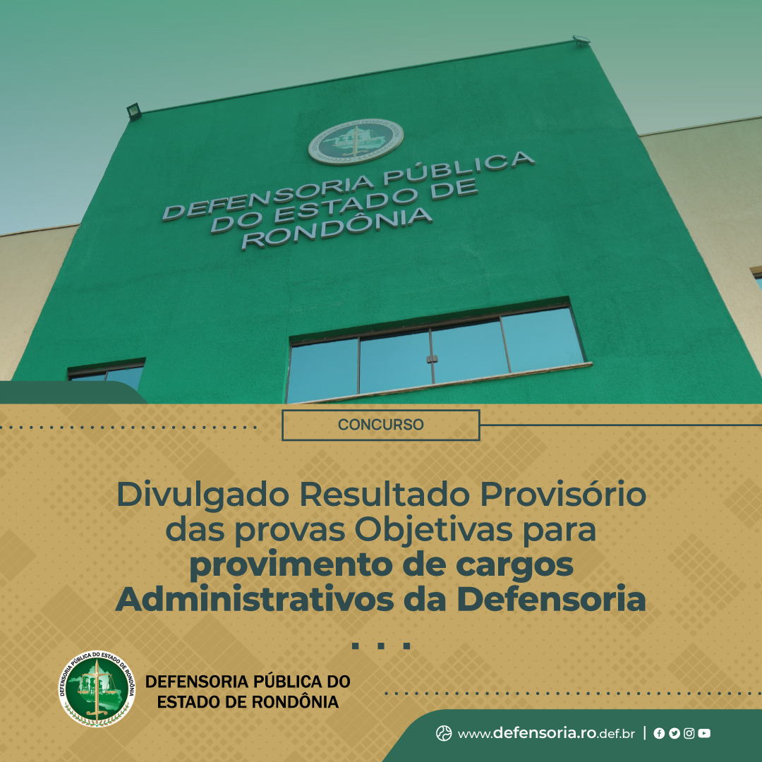 Divulgado Resultado Provisório das provas Objetivas pra provimento de Cargos Administrativos da Defensoria