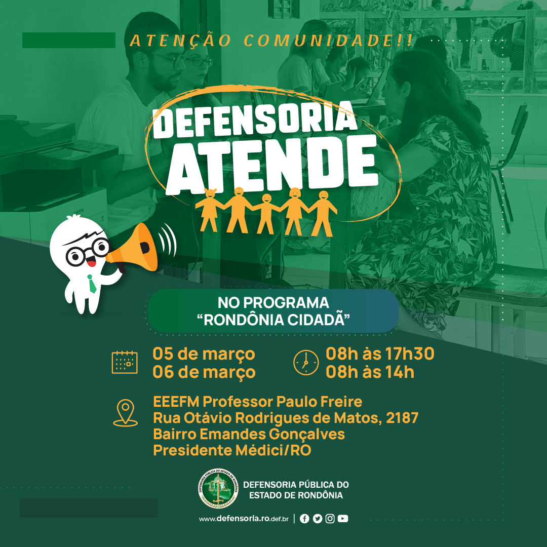 Presidente Médici: Defensoria realiza atendimentos no âmbito do projeto Rondônia Cidadã
