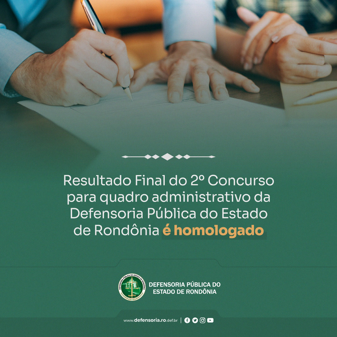 Resultado Final do 2º Concurso para quadro administrativo da Defensoria Pública do Estado de Rondônia é homologado
